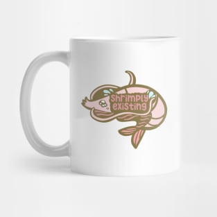 Shrimply Existing Mug